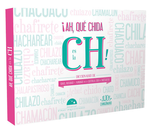 s38-libros-portada-Ah-que-chida-es-la-CH