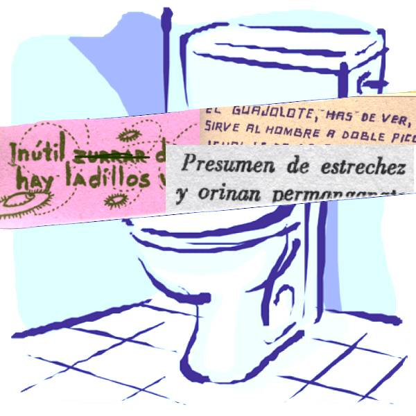 Grafitos en los comunes —decires en los baños públicos