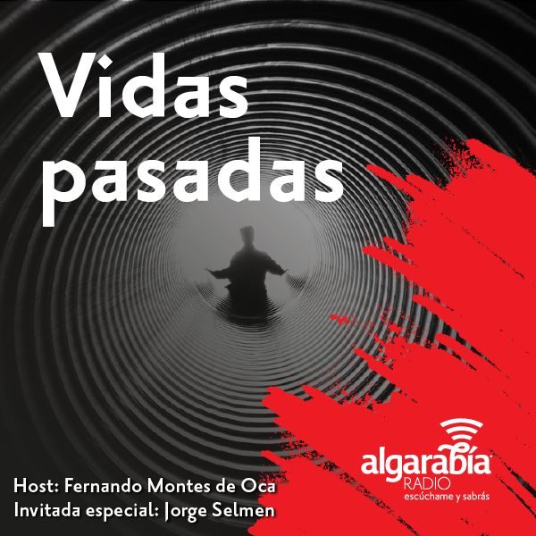algarabía radio vidas pasadas